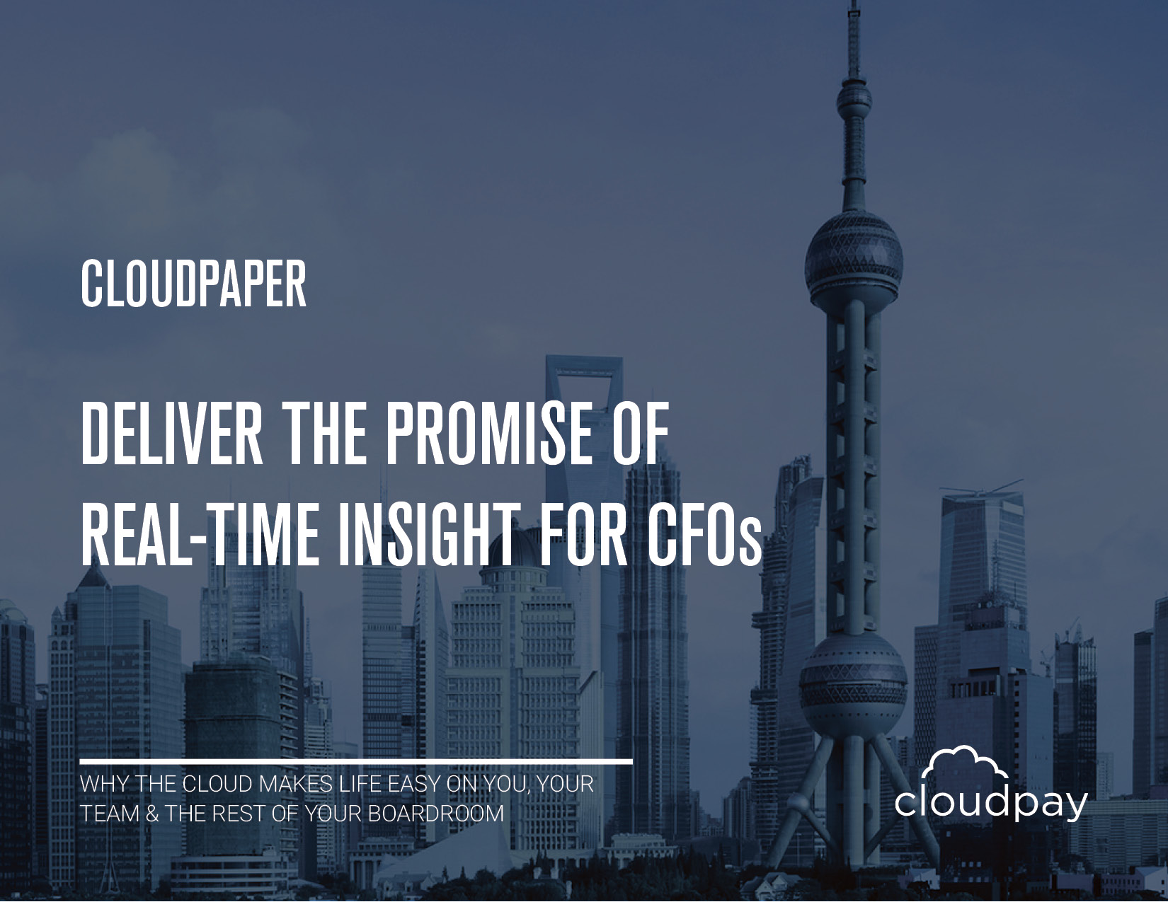 Delivering The Promise of Real-Time Insights for CFOs